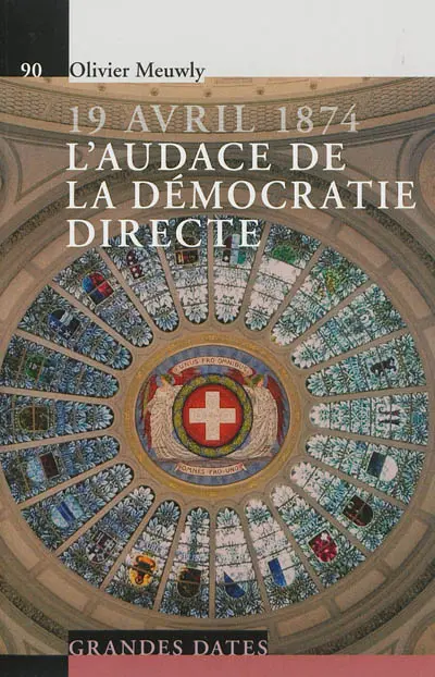 19 avril 1874 : l'audace de la démocratie directe