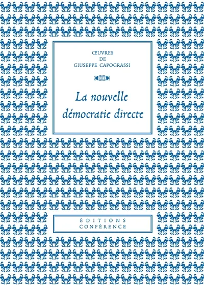 Oeuvres de Giuseppe Capograssi. La nouvelle démocratie directe