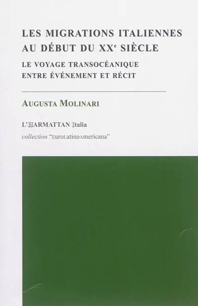 Les migrations italiennes au début du XXe siècle : le voyage transocéanique entre événement et récit