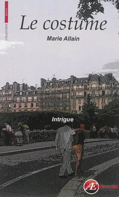 Le costume : intrigue