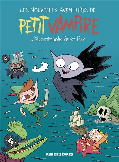 Les nouvelles aventures de Petit Vampire. Vol. 3. L'abominable Peter Pan
