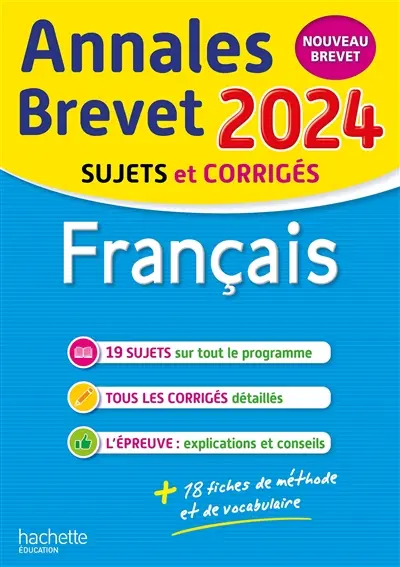 Français : annales brevet 2024, sujets et corrigés : nouveau brevet