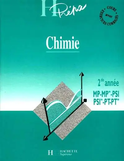 Chimie, 2e année, MP, PT, PSI