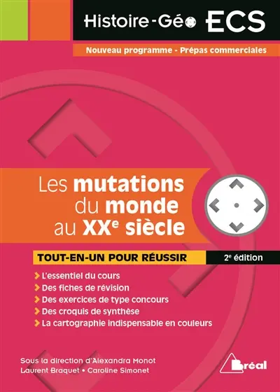 Les grandes mutations du monde au XXe siècle : 1913-1991 : tout-en-un pour réussir en 1re année ECS