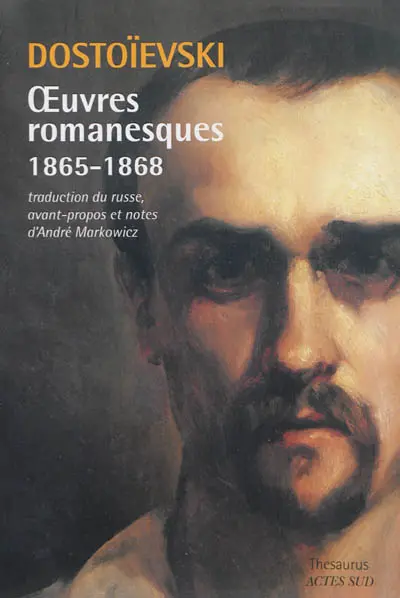 Oeuvres romanesques. 1865-1868