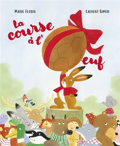 La course à l'oeuf