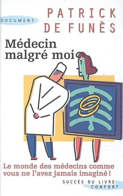 Médecin malgré moi