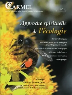 Carmel, n° 141. Approche spirituelle de l'écologie