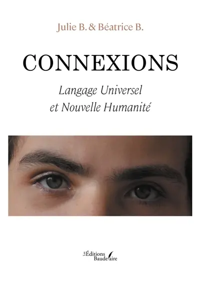 Connexions : Langage Universel et Nouvelle Humanité