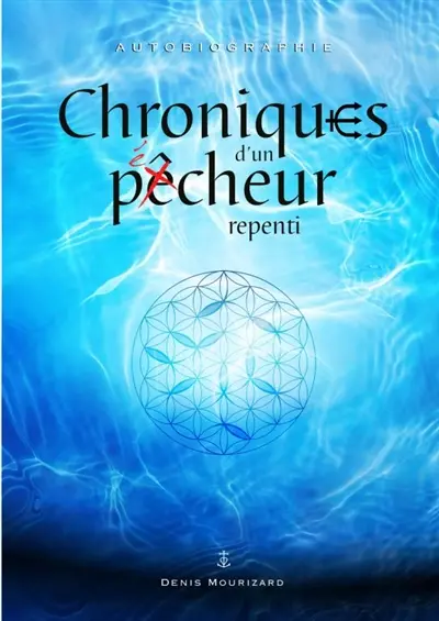 Chroniques d'un pêcheur repenti