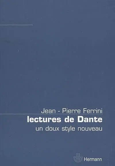 Lectures de Dante : un doux style nouveau