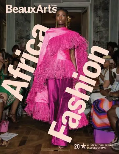 Africa fashion : Musée du quai Branly-Jacques Chirac