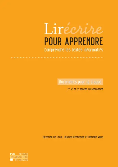 Lirécrire pour apprendre : comprendre les textes informatifs : documents pour la classe, 1re, 2e et 3e années du secondaire