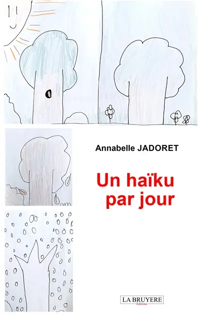 UN HAIKU PAR JOUR
