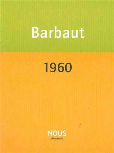 1960 : chronique d'une année exemplaire