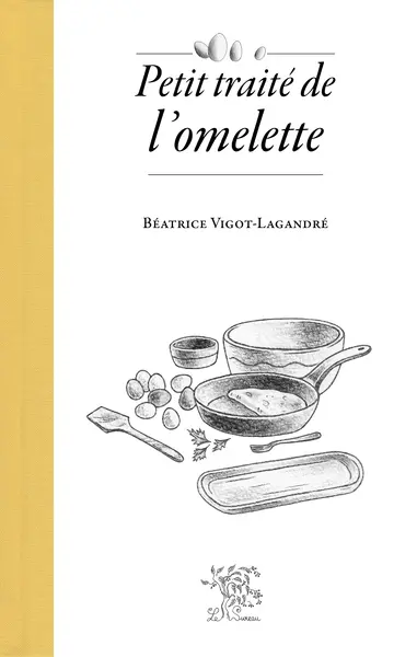 Petit traité de l'omelette