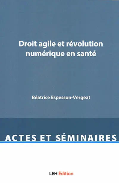 Droit agile et révolution numérique en santé