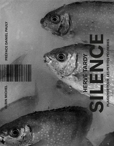 Silence : plaidoyer pour les petites pêcheries