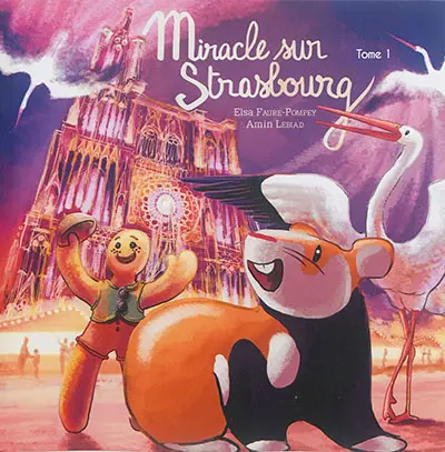 Le tour de France de Gasparino. Vol. 1. Miracle sur Strasbourg