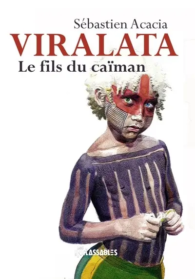 Viralata : le fils du caïman