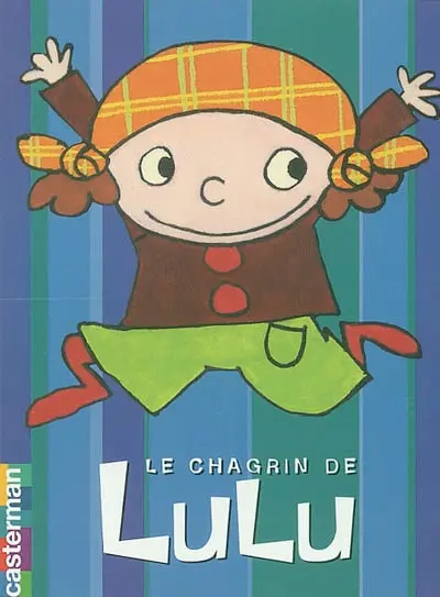 Les poupettes. Vol. 2. Le chagrin de Lulu