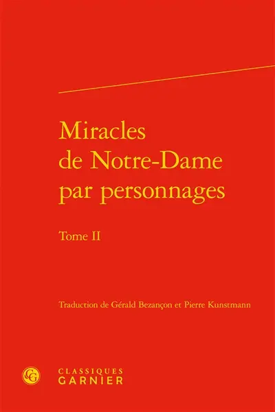 Miracles de Notre-Dame par personnages. Vol. 2