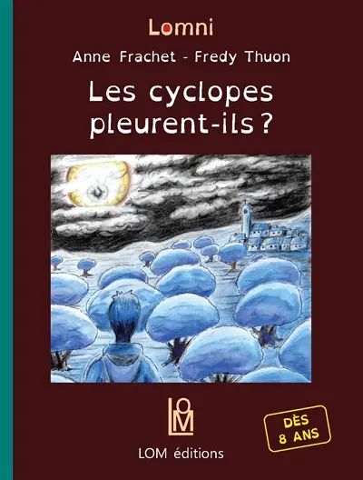 Les cyclopes pleurent-ils ?
