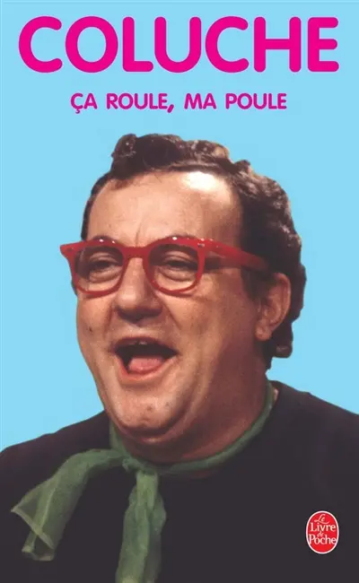 Ça roule, ma poule : pensées. Coluche à Con-Fesse : entretien avec Pierre Benichou. Descente de police : entretiens avec Thierry Ardisson, Jean-Luc Maître