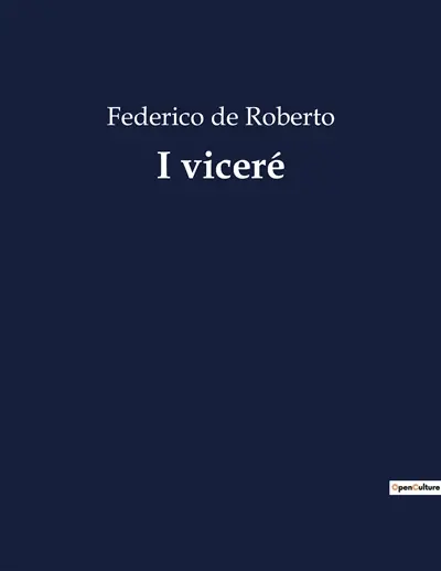 I viceré : Un'analisi del potere e della decadenza aristocratica nella Sicilia del XIX secolo