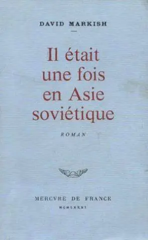 Il était une fois en Asie soviétique