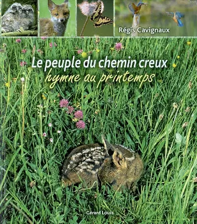 Le peuple du chemin creux : hymne au printemps