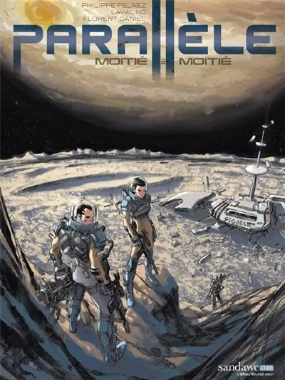 Parallèle. Vol. 3. Moitié, moitié