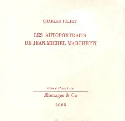 Les autoportraits de Jean-Michel Marchetti
