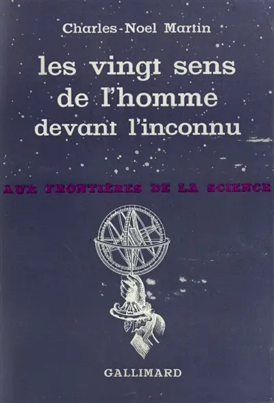 Les vingt sens de l'homme devant l'inconnu
