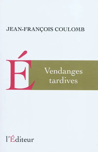 Vendanges tardives
