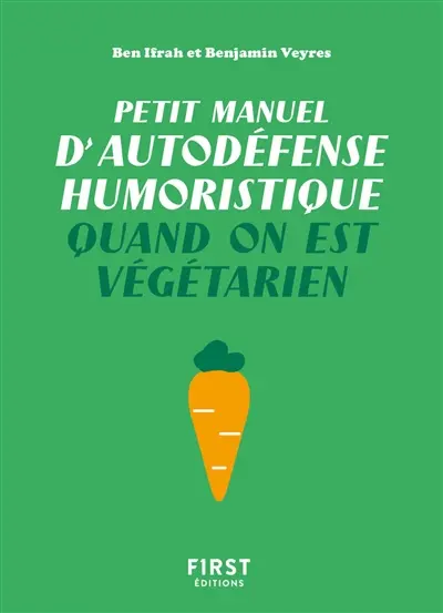 Petit manuel d'autodéfense humoristique quand on est végétarien