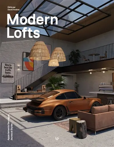Modern lofts : appartements sauvages, jeune et stylés