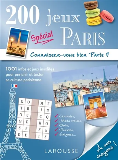 200 jeux spécial Paris : cahier de vacances