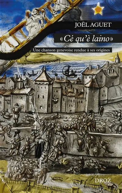 Cé qu'è laino : une chanson genevoise rendue à ses origines
