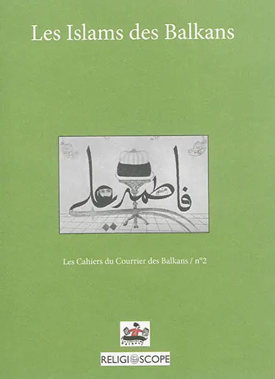 Les islams des Balkans