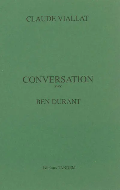 Conversation avec Ben Durant