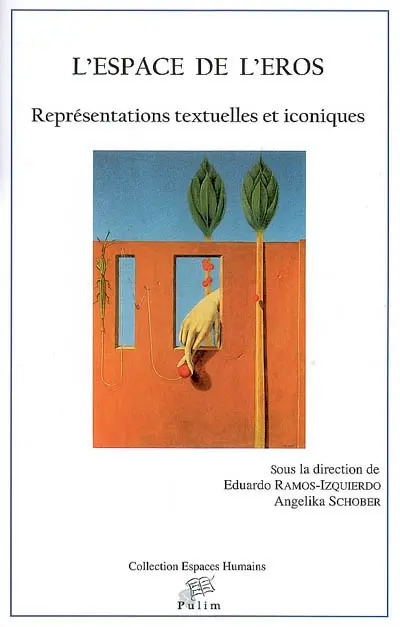 L'espace de l'éros : représentations textuelles et iconiques