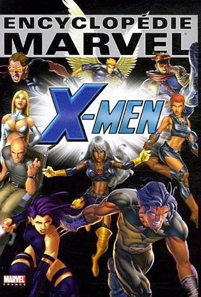 Encyclopédie Marvel. Vol. 4. X-Men