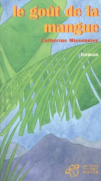 Le goût de la mangue