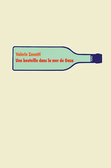 Une bouteille dans la mer de Gaza