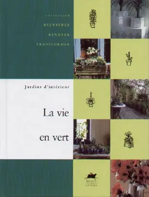 La vie en vert