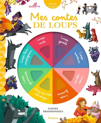Mes contes de loups : contes traditionnels