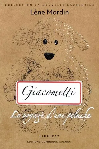 Giacometti : le voyage d'une peluche