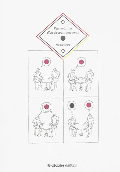 Pigmentation d'un discours amoureux