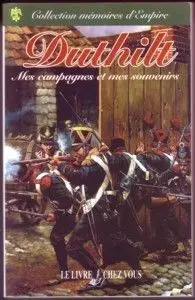 Duthilt : mes campagnes et mes souvenirs
